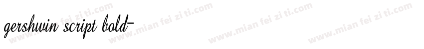 gershwin script bold字体转换
